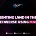 A Guide to Renting Land in the Metaverse | by MultiNFT.io