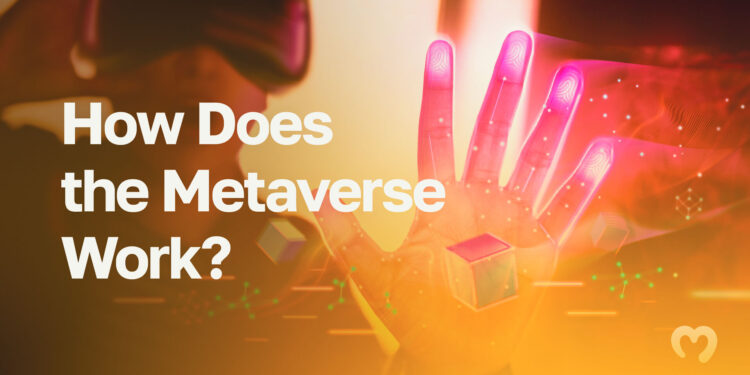 This is How the Metaverse Works