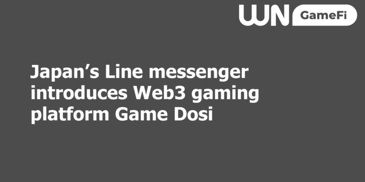 Japan’s Line messenger introduces Web3 gaming platform Game Dosi