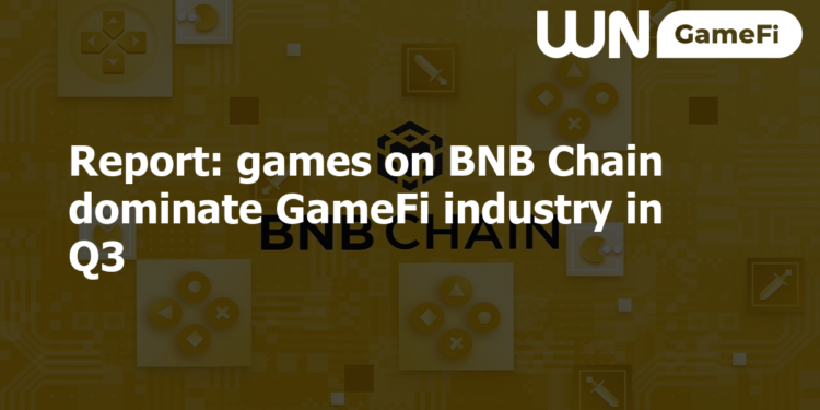 Report: games on BNB Chain dominate GameFi industry in Q3