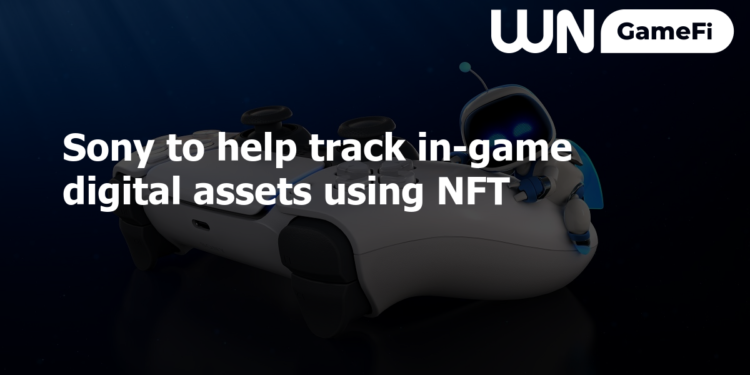 Sony to help track in-game digital assets using NFT