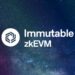 Immutable zkEVM testnet goes live