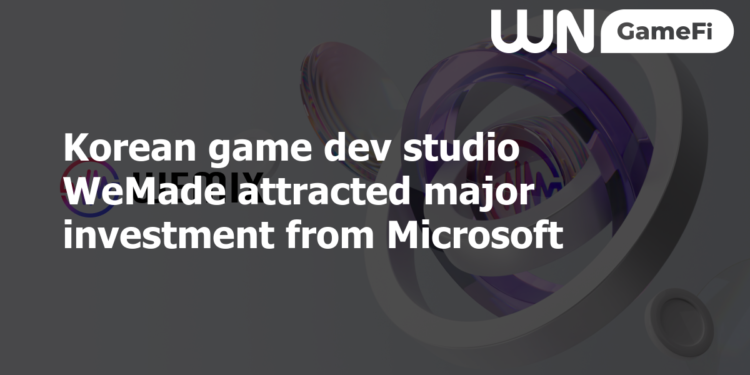 Korean game dev studio WeMade attracted major investment from Microsoft