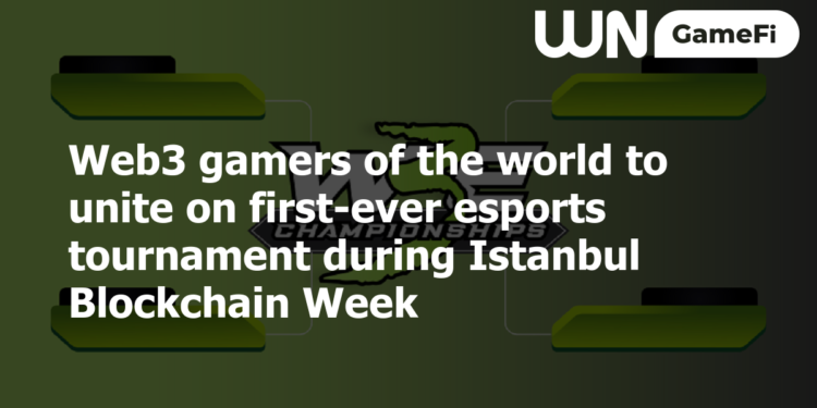 Web3 gamers of the world to unite on first-ever esports tournament at Istanbul Blockchain Week