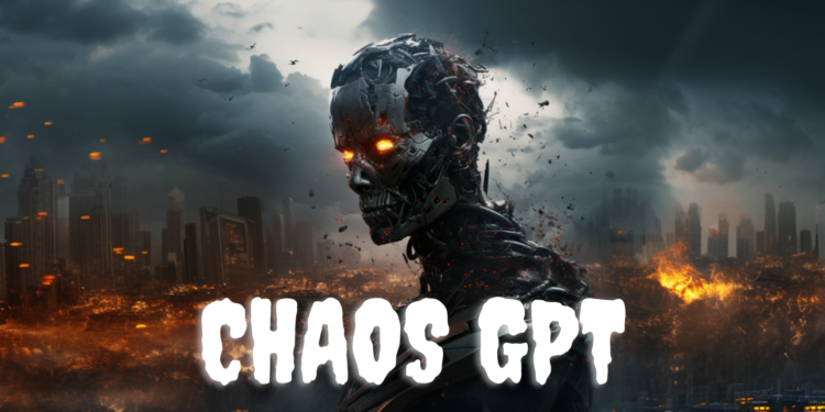 What Is ChaosGPT & Why It Wants To Destroy Humanity