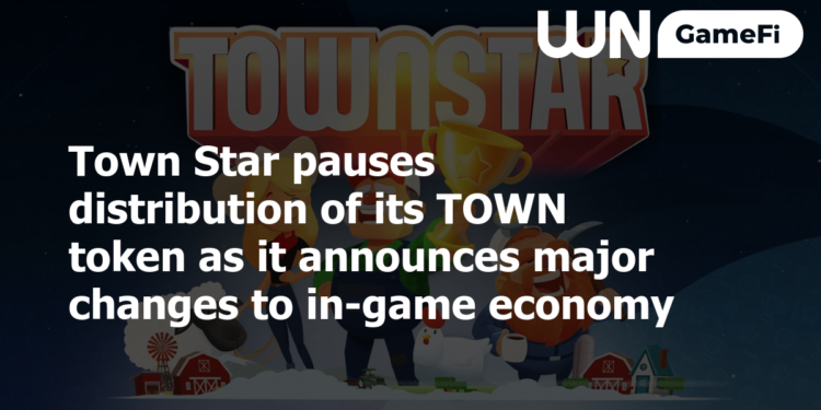 Town Star pauses distribution of its TOWN token as it announces major changes to in-game economy