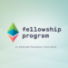 Fellowship Program: Cohort #2 Applications Open & Cohort #1 Roundup