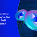 Ethereum ETFs: How They’re Set to Drive DeFi Investments?