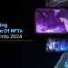 The Evolving Landscape of NFTs: A Glimpse into 2024