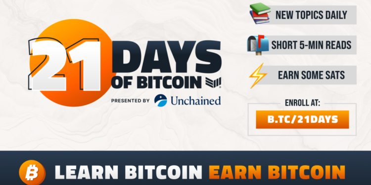 Learn Bitcoin, Earn Bitcoin: Announcing Unchained as Title Sponsor for 21 Days of Bitcoin Educational Course